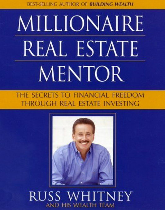 Millionaire Real Estate Mentor: Investing in Real Estate. Ebook.PDF