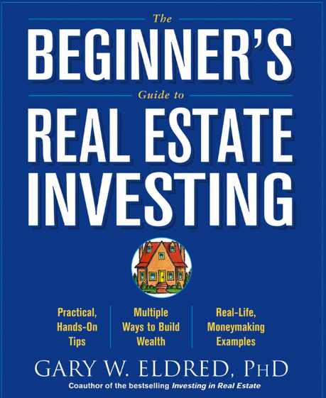 The beginner's guide to real estate investing PDF